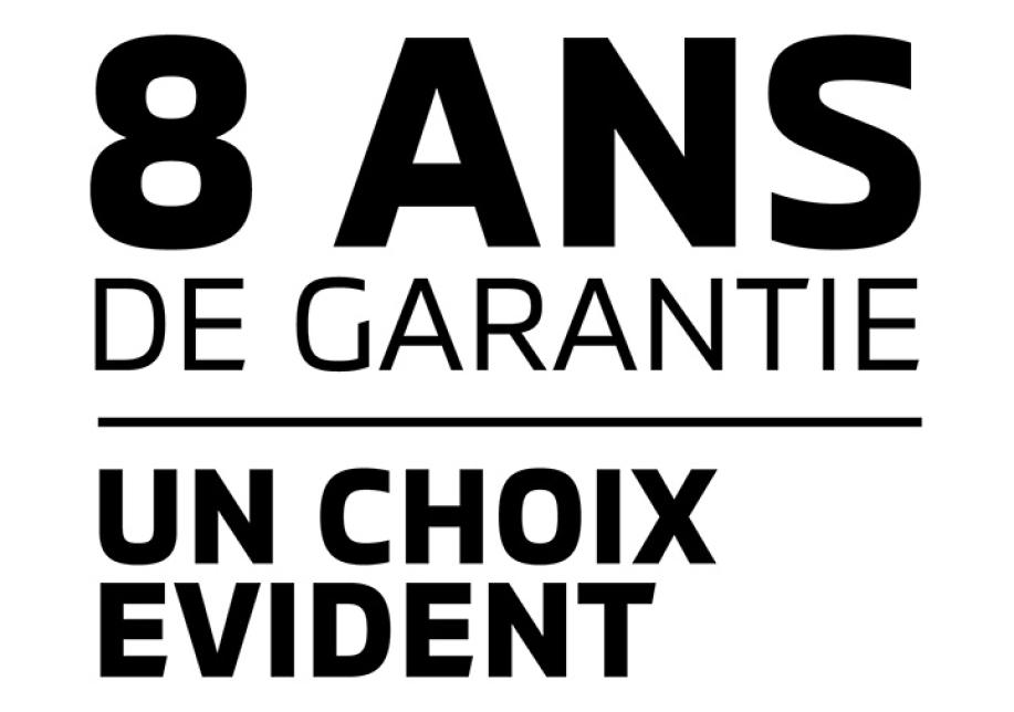 8 ans de garantie